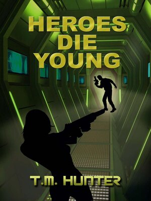 cover image of Heroes Die Young